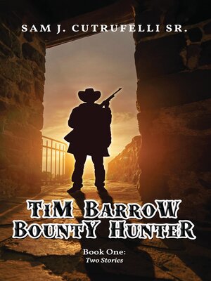 cover image of Tim Barrow Bounty Hunter